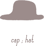 cap ; hat